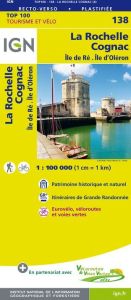 IGN Top 100 - La Rochelle / Cognac / Ile de Re / Ile d'Oleron