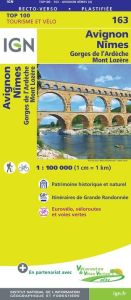 IGN Top 100 - Avignon / Nimes Gorges de l'Ardeche - Mont Lozere