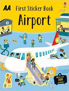 The AA - First Sticker Book - Airport