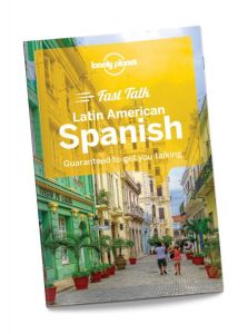 Lonely Planet - Fast Talk - Latin American Spanish