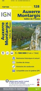 IGN Top 100 - Auxerre / Montargis - Vallee de l'Yonne