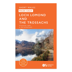 Ordnance Survey Short Walks Made Easy (Novice) - Loch Lomond & Trossachs