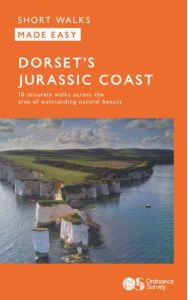 Ordnance Survey Short Walks Made Easy (Novice) - Dorset's Jurassic Coast