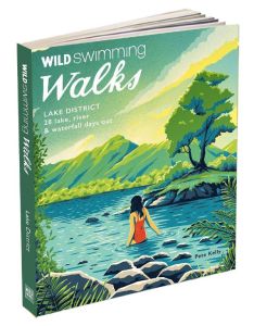 Wild Things - Wild Swimming Walks - Lake District