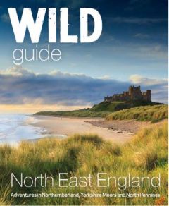 Wild Things - Wild Guide - North East England