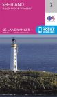 OS Landranger - 2 - Shetland – Sullom Voe & Whalsay
